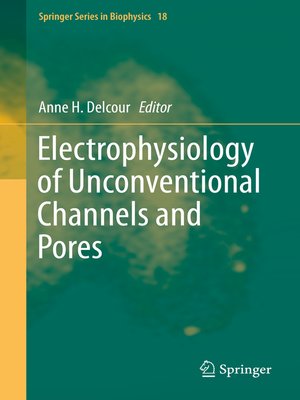 cover image of Electrophysiology of Unconventional Channels and Pores